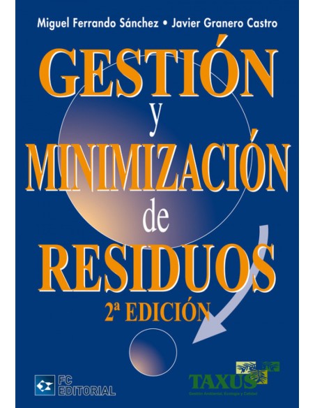 Gestion Y Minimizacion De Residuos 2ª Ed